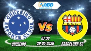Soi Kèo Cruzeiro vs Barcelona SC 07h30 - 29/05/2026
