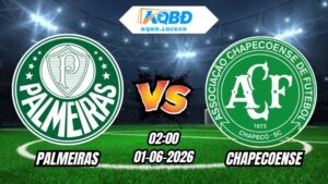 Soi Kèo Palmeiras vs Chapecoense 02h00 - 01/06/2026
